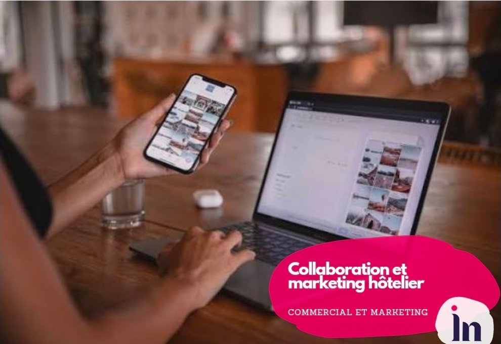 Collaboration et marketing hôtelier